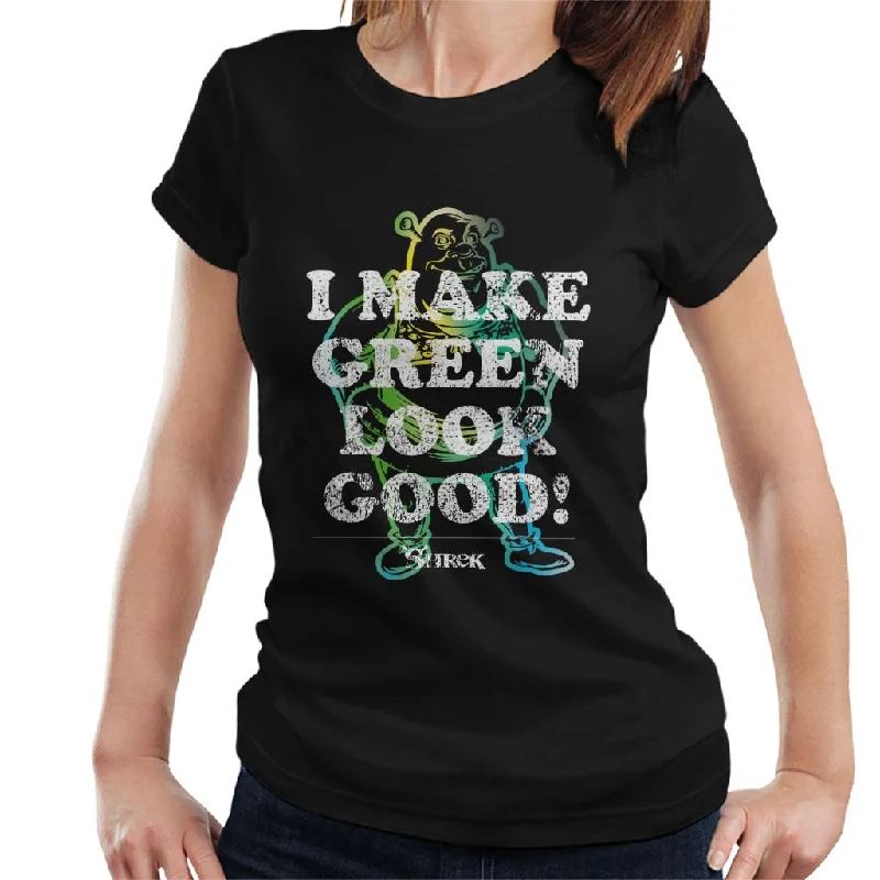 Shrek I Make Green Look Good Women's T-Shirt Graphic Embroidered Appliqued