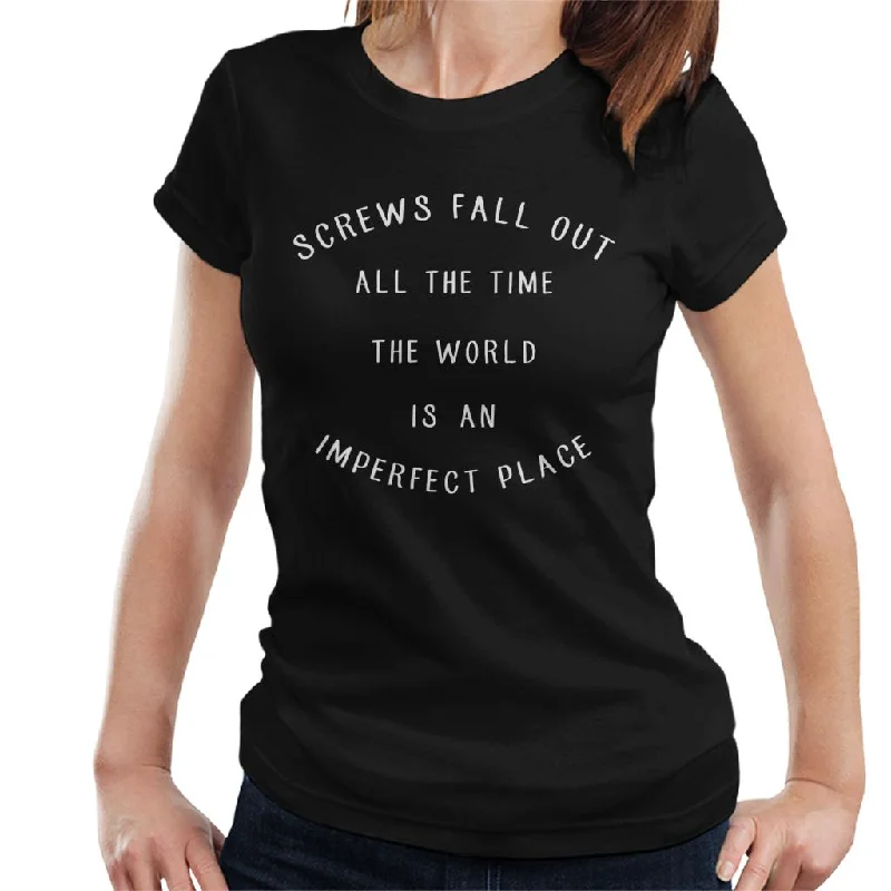 The Breakfast Club Screws Fall Out All The Time Women's T-Shirt Denim Fabric Leather Fabric Suede Fabric