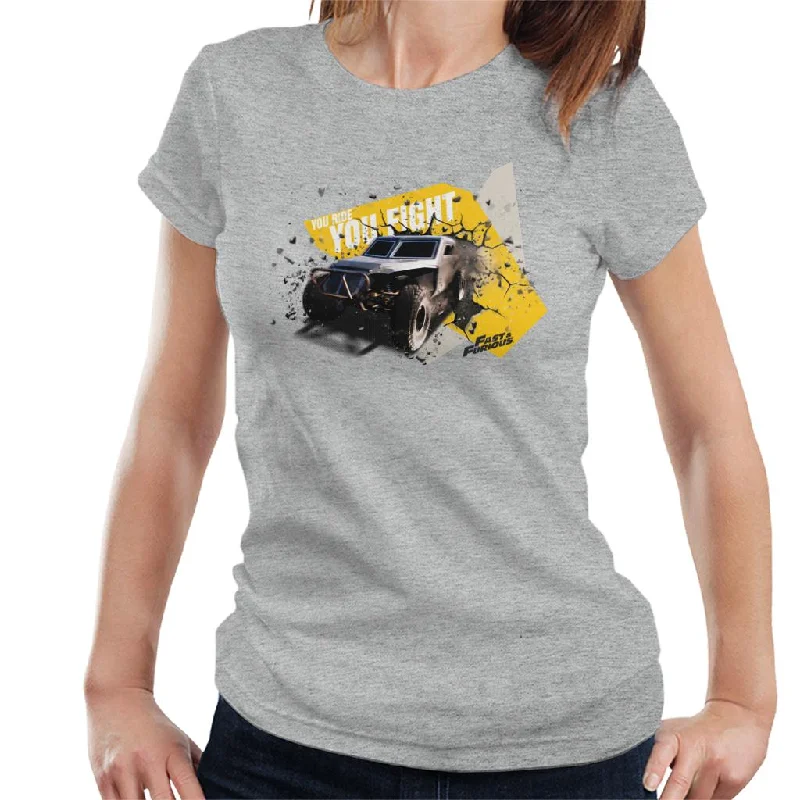 Fast and Furious You Ride You Fight Women's T-Shirt Fleece Fabric Down Fabric Feather Fabric