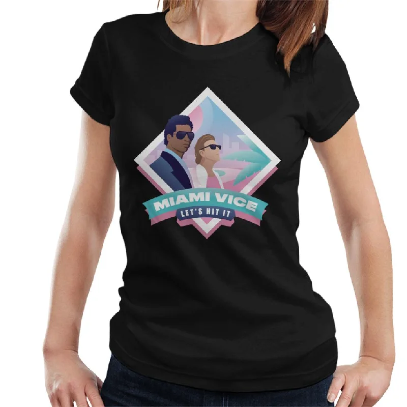 Miami Vice Lets Hit It Women's T-Shirt Chenille Blend Fleece Blend Nylon Blend