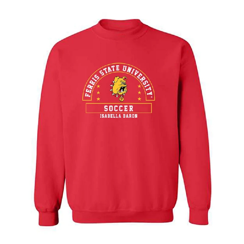 Ferris State - NCAA Women's Soccer : Isabella Baron - Classic Fashion Shersey Crewneck Sweatshirt Hoodie with Print Artistic Unique